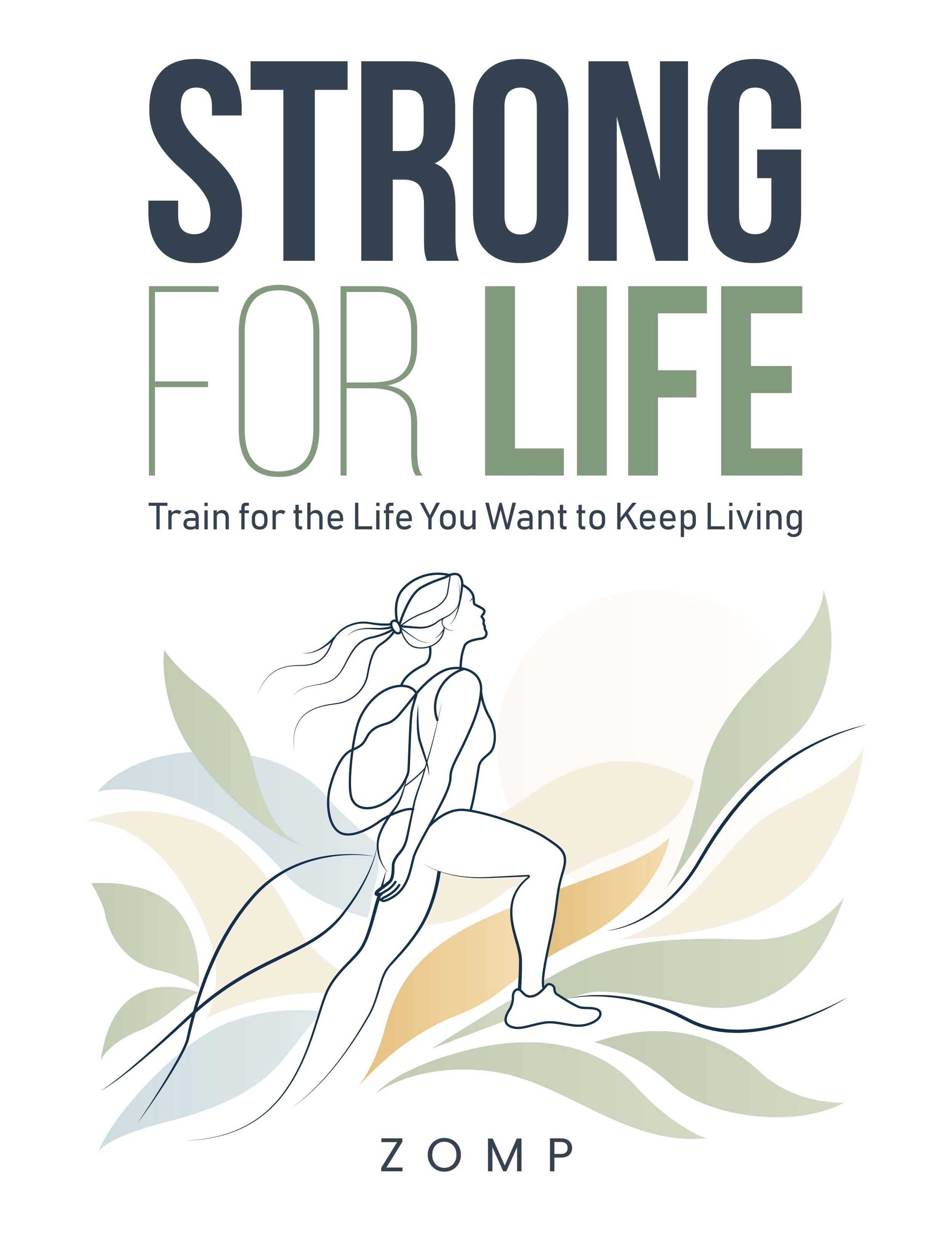 Strong for Life: Train for Living