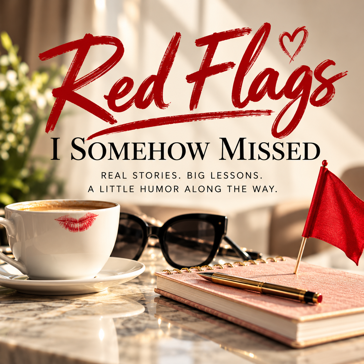 Red Flags I Somehow Missed