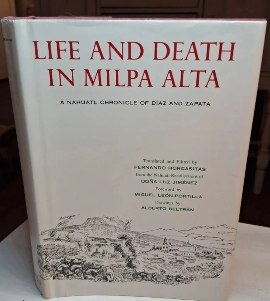 Life and Death in Milpa Alta by: Miguel Leon-Portilla