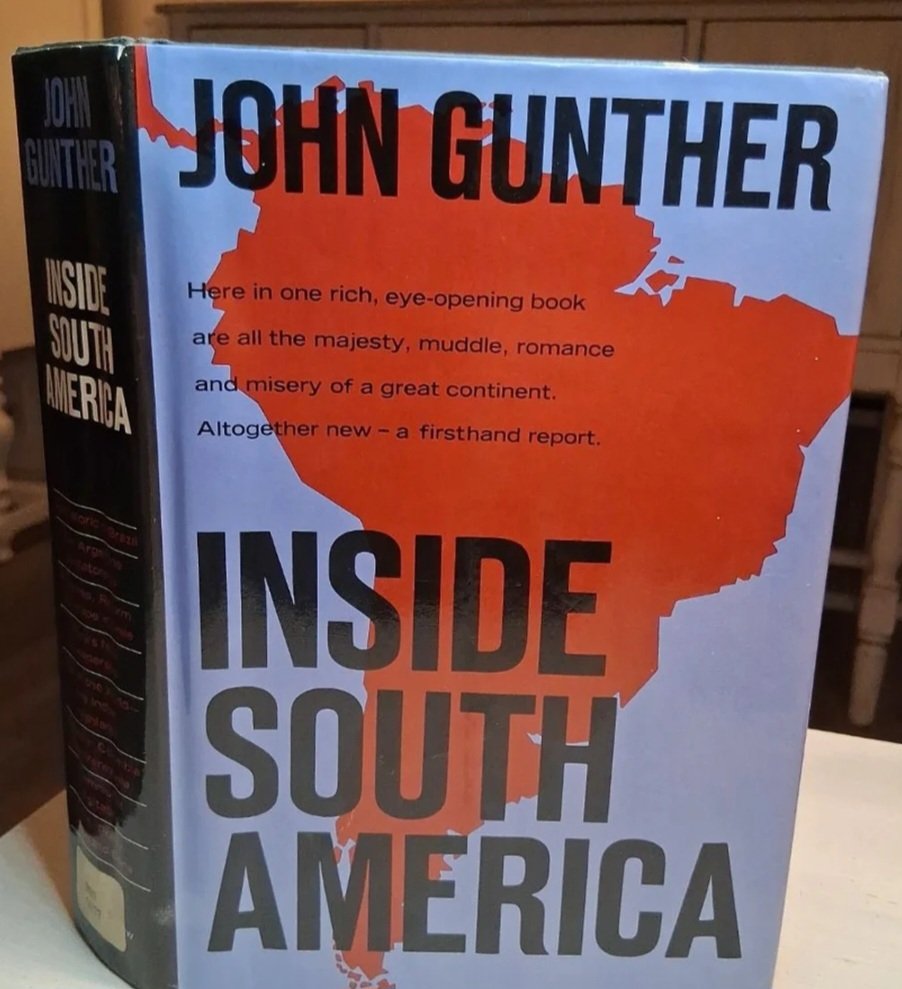 Inside South America (First Edition 1967) by: John Gunther