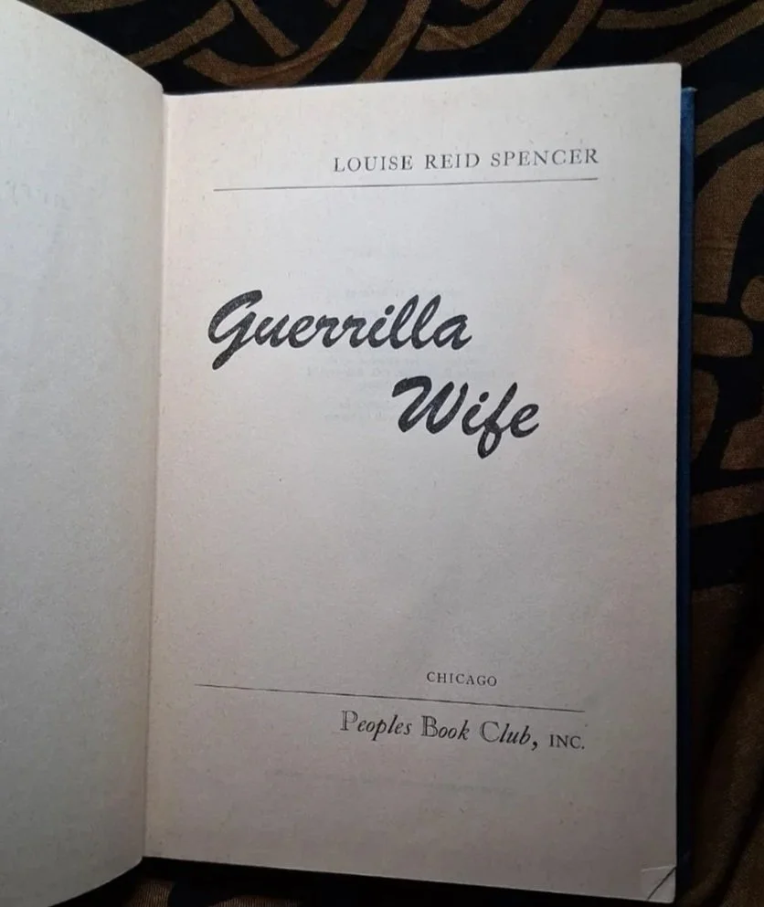 Guerrilla Wife (People's Book Club Edition) by: Louise Reid Spencer