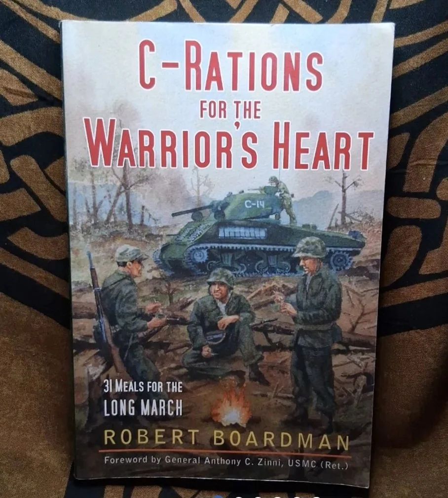 SIGNED: C Rations for the Warrior's Heart by: Robert Boardman