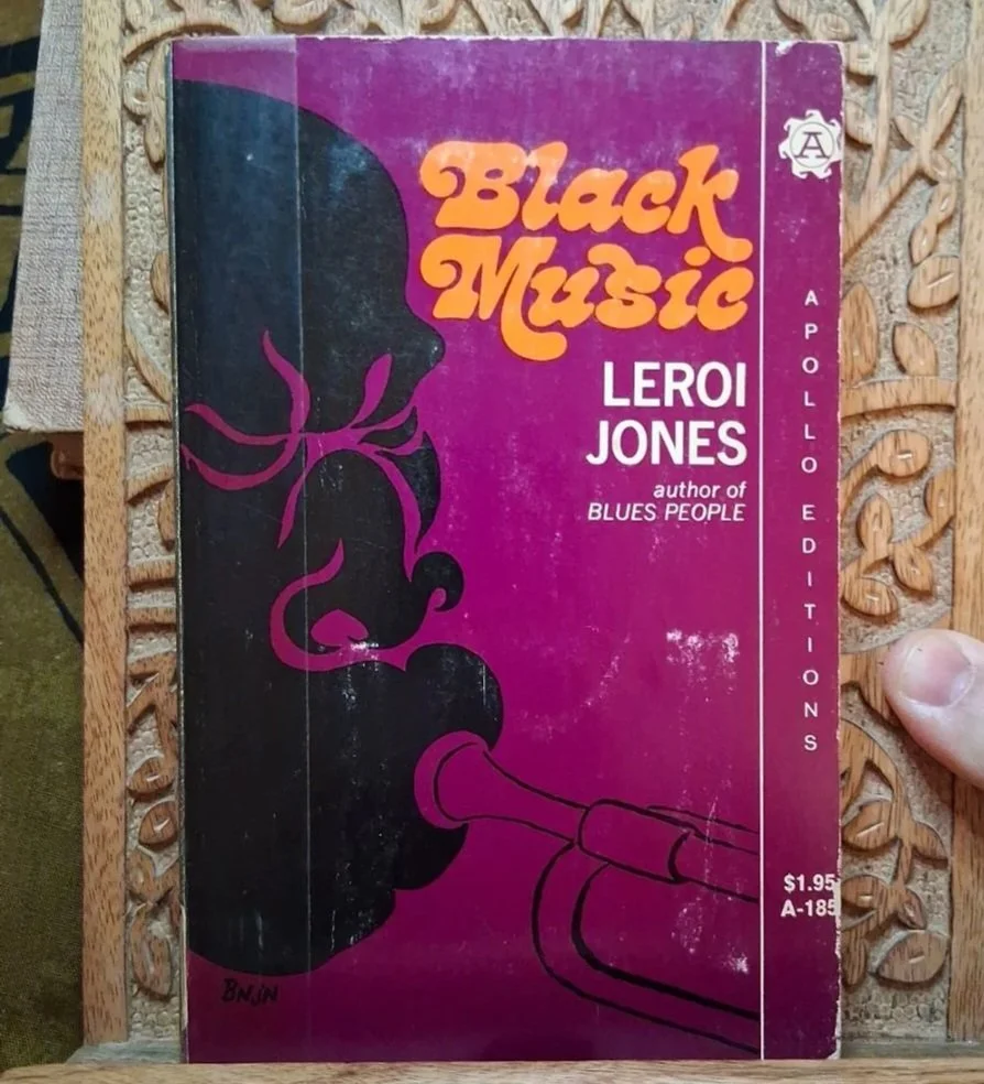 Black Music by: Leroi Jones (Amiri Imamu Baraka)