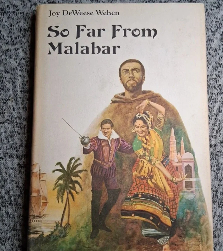 So Far from Malabar (First Edition) by: Joy DeWeese Wehen
