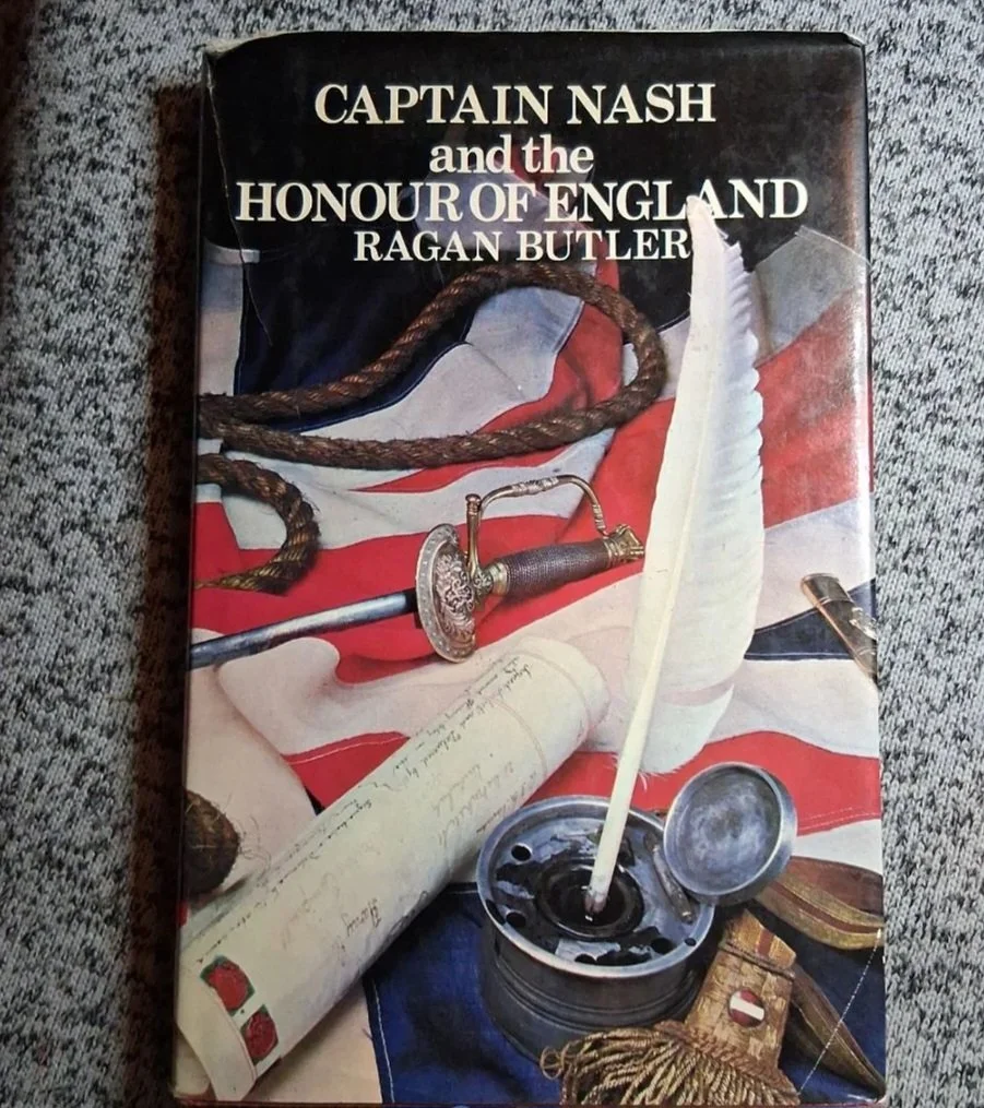 Captain Nash and the Honour of England by: Ragan Butler
