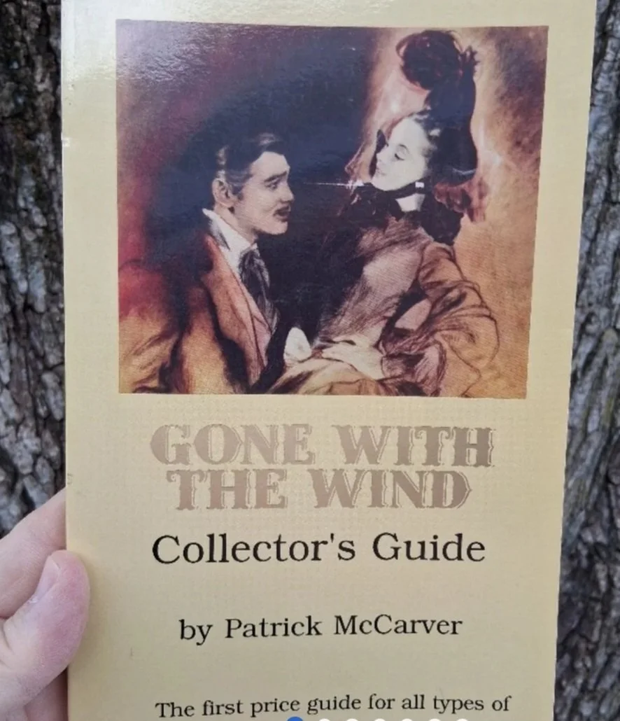 A Gone with the Wind Collector's Price Guide: SIGNED by: Patrick McCarver