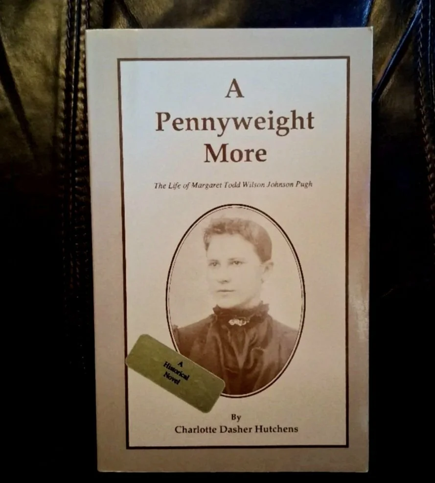 A Pennyweight More by: Charlotte D. Hutchens