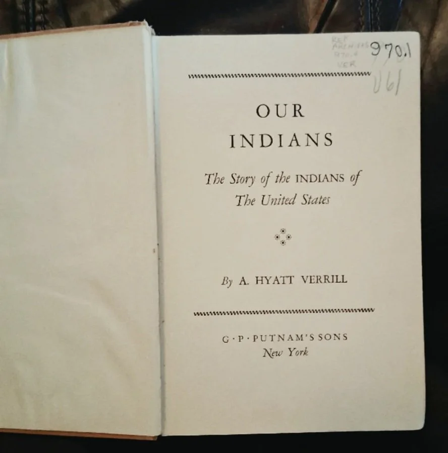 Our Indians: The Story of the Indians of The United States by: A. Hyatt Verrill