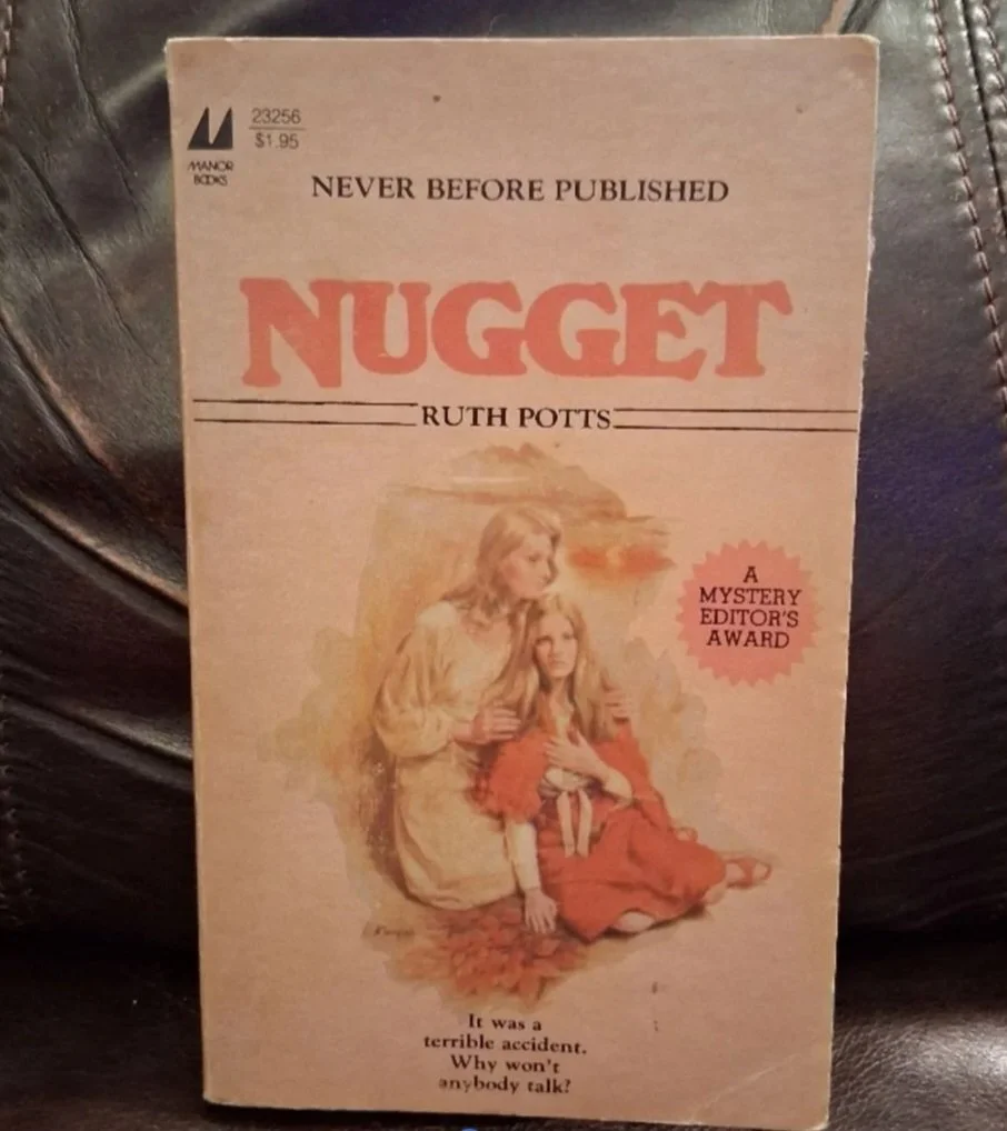Nugget by: Ruth Nora Potts