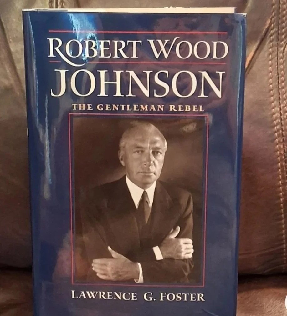 Robert Wood Johnson by: Lawrence G. Foster