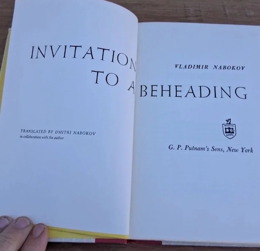 Invitation to a Beheading by: Vladimir Nabokov