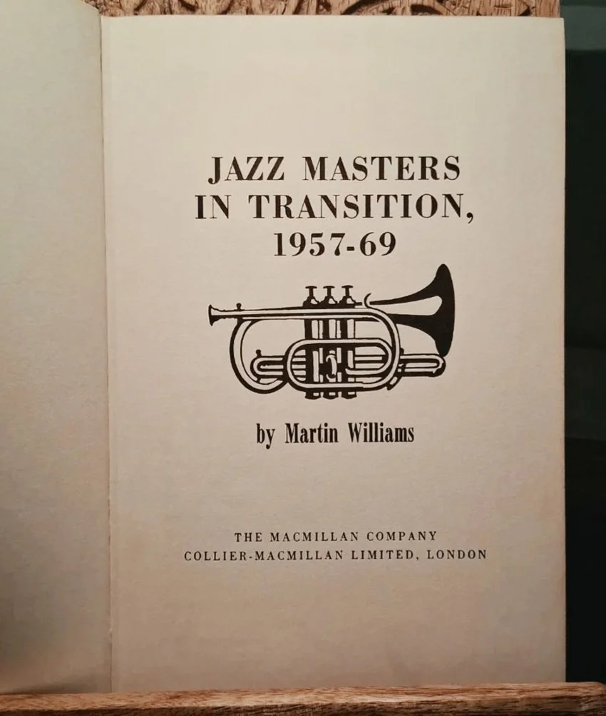 Jazz Masters in Transition, 1957-69 by: Martin Williams