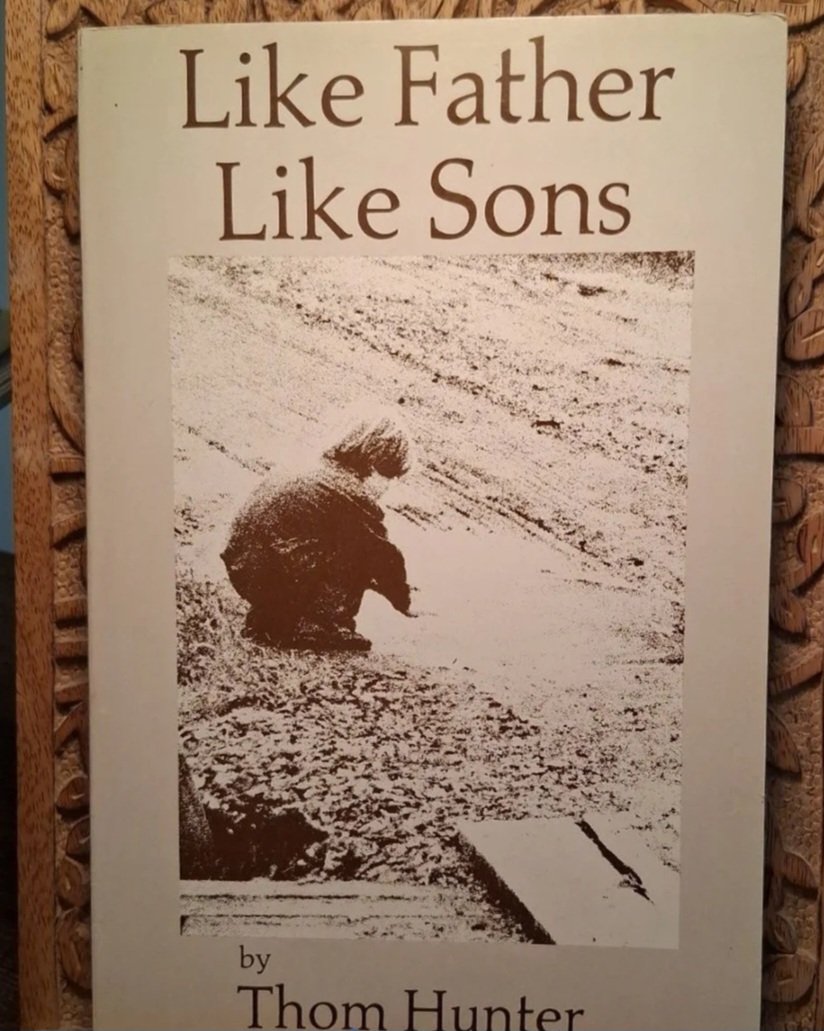 Rare, Signed: Like Father, Like Sons by: Thom Hunter