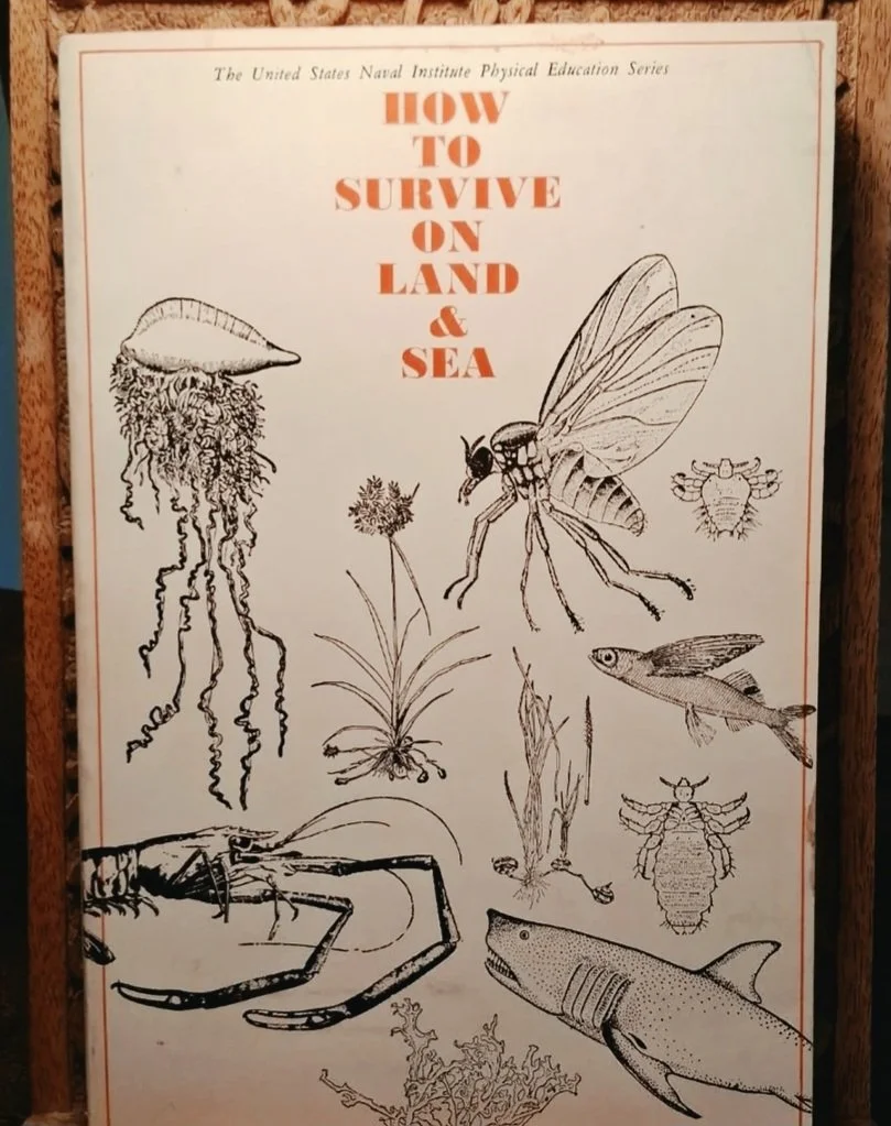 How to Survive On Land & Sea by: Frank Craighead and John Craighead