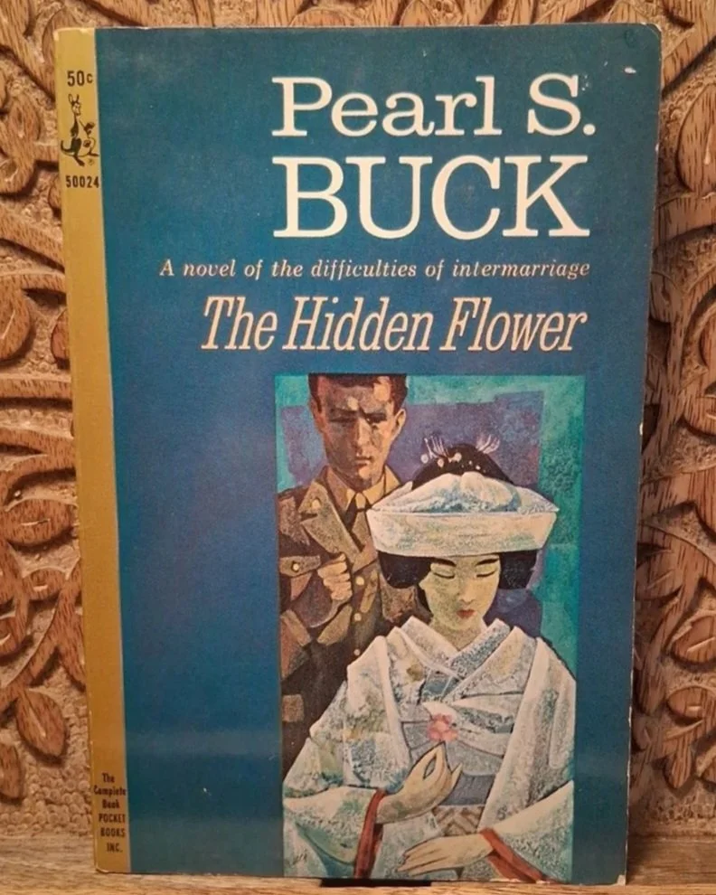 The Hidden Flower by: Pearl S. Buck