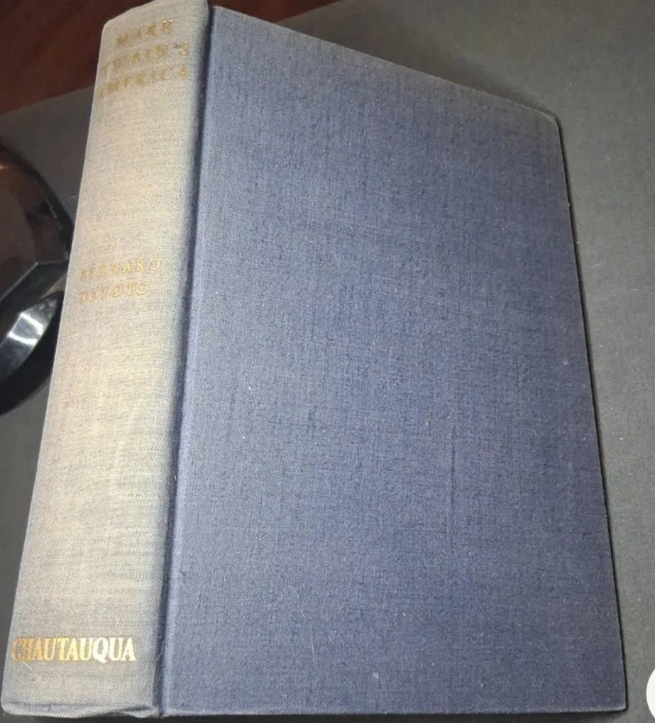Mark Twain's America by: Bernard DeVoto