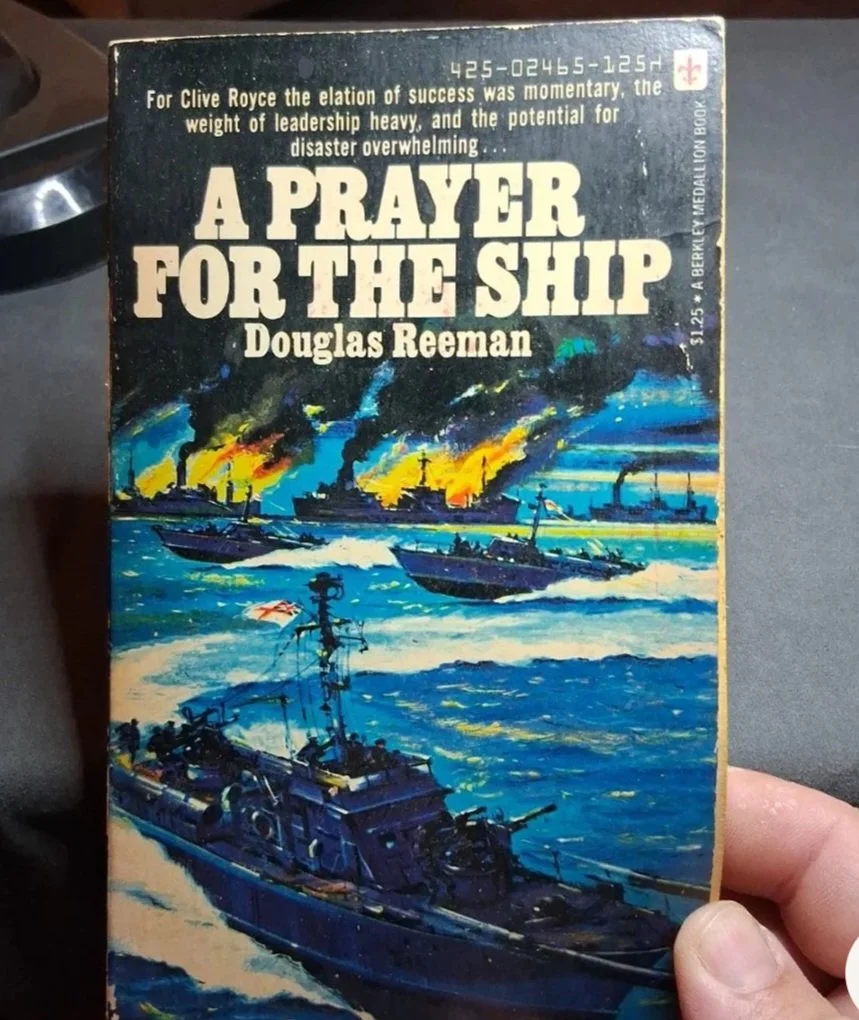 A Prayer for the Ship by: Douglas Reeman