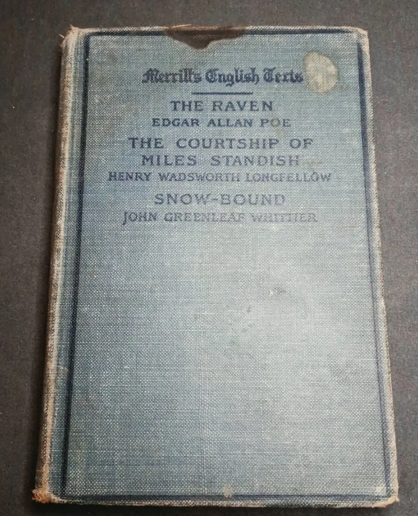 Merrill's English Texts: The Raven (Edgar Allen Poe) / The Courtship of Miles Standish (Henry Wadsworth Longfellow) / Snow-Bound (John Greenleaf Whittier) by: Poe, Longfellow, Whittier