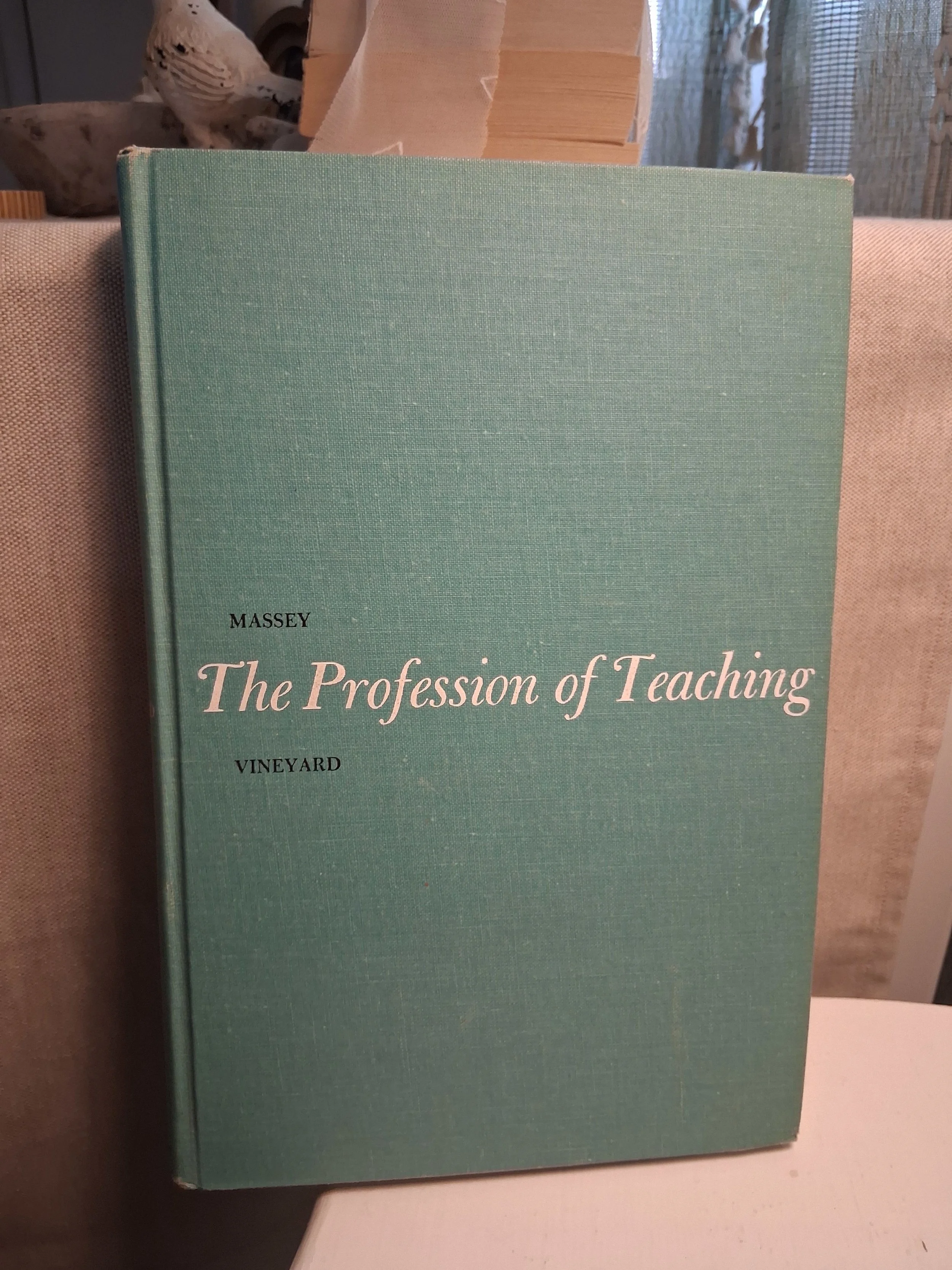 The Profession of Teaching by Harold W. Massey and Edwin E. Vineyard