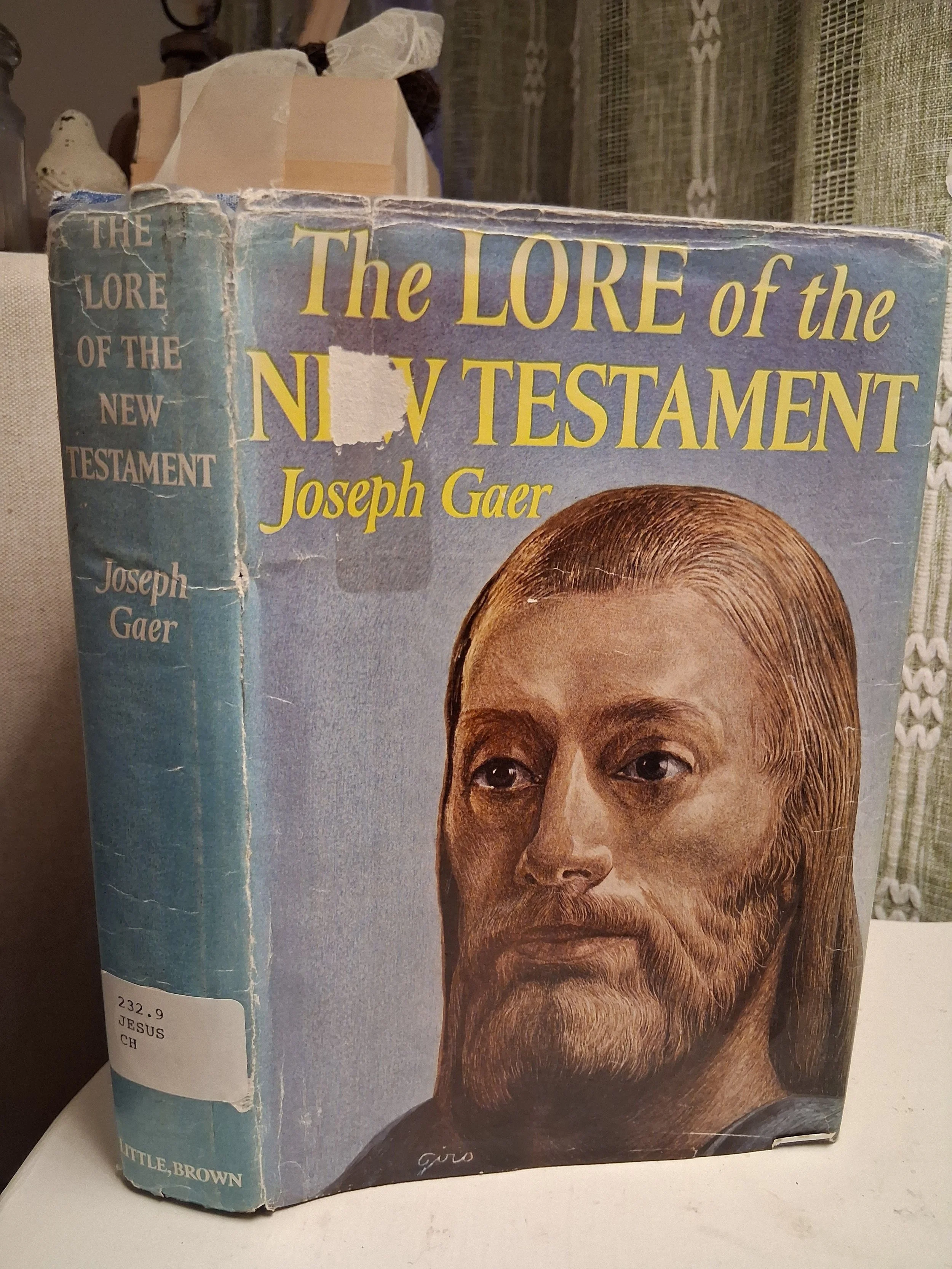 The Lore of the New Testament by Joseph Gaer (First Edition)