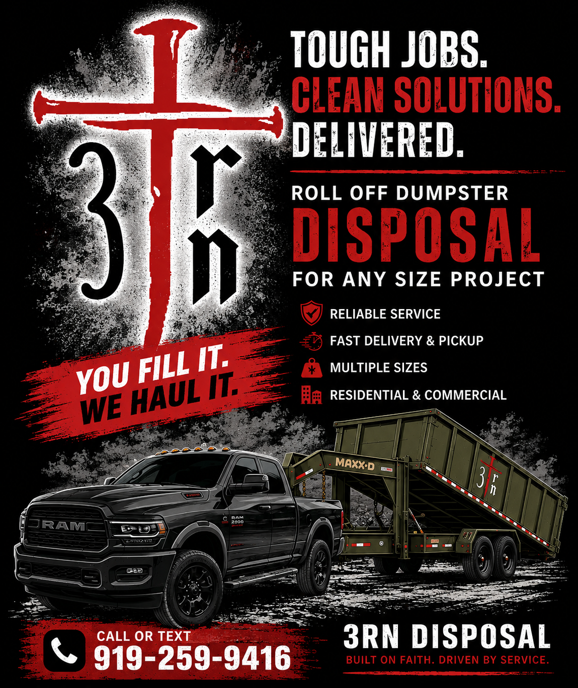 Advertisement for 3rd Disposal, a dumpster rental service. It features a black RAM truck with a green dumpster trailer. Text highlights reliable service, fast delivery, multiple sizes, and residential and commercial options. Contact number is 919-259-9416.
