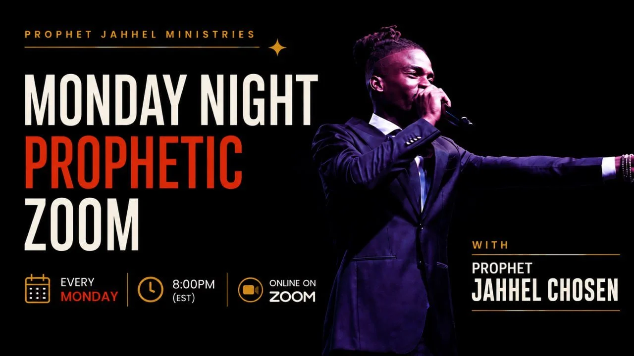 Monday Night Prophetic Zoom with Prophet Jahhel Chosen