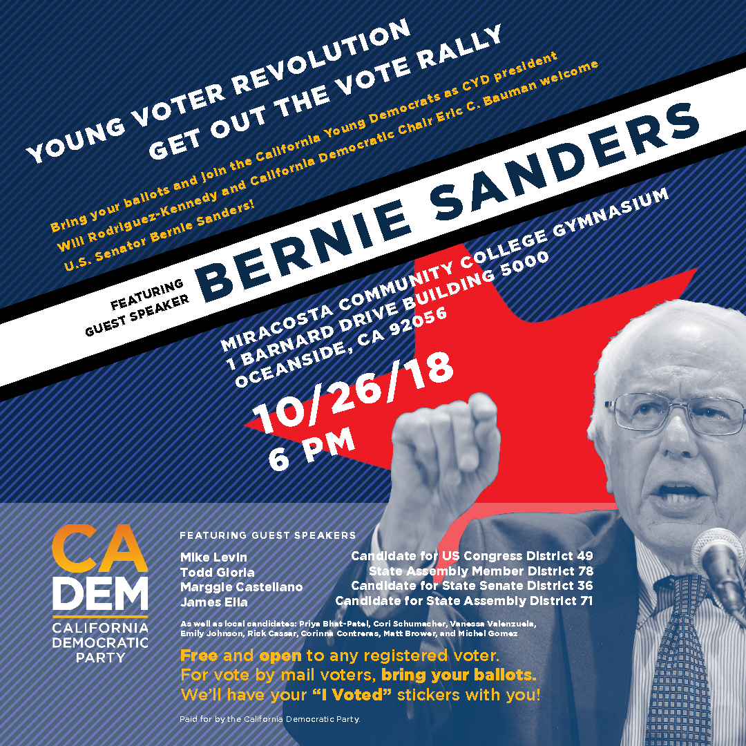 A campaign flyer for Bernie Sanders' voter rally featuring text about the event, date, time, location, and guest speakers. The flyer has a blue background with white and red accents, an image of Bernie Sanders gesturing with a raised fist, and includes logos for the California Democratic Party.