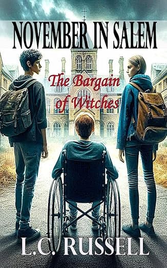 November in Salem: The Bargain of Witches book cover, The November Fantasy Series by L.C. Russell