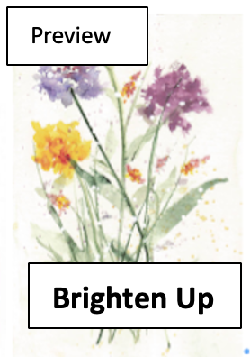 Watercolor painting of various colorful flowers with the text 'Preview' at the top and 'Brighten Up' at the bottom.