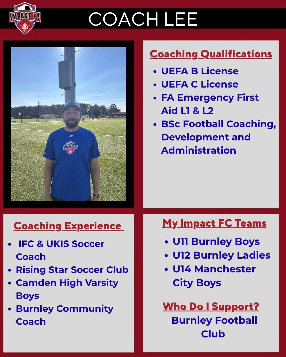 Coach Lee profile card: UEFA B and UEFA C Licenses, BSc Football Coaching, Development and Administration. Coaches U11 Burnley Boys and U12 Burnley Ladies.