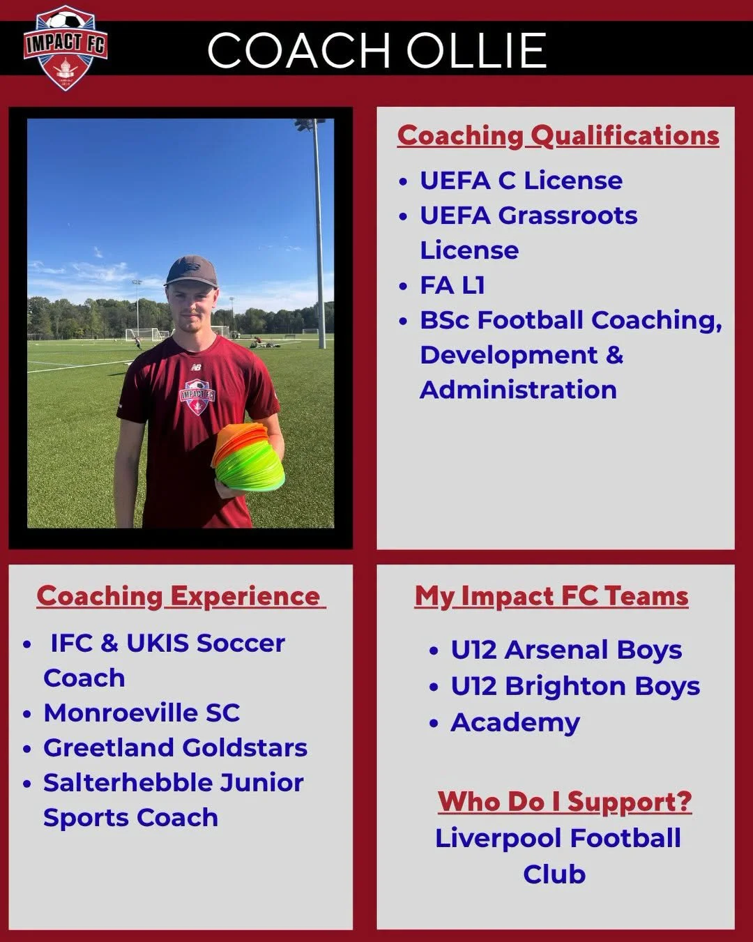 A youth coach standing on a soccer field holding colorful cones, wearing a maroon Impact FC t-shirt and a hat, with a scoreboard pole and trees in the background. To the right, there is a detailed sports coaching profile including coaching qualifications, experience, teams coached, and supporter information, with Impact FC logo at the top.