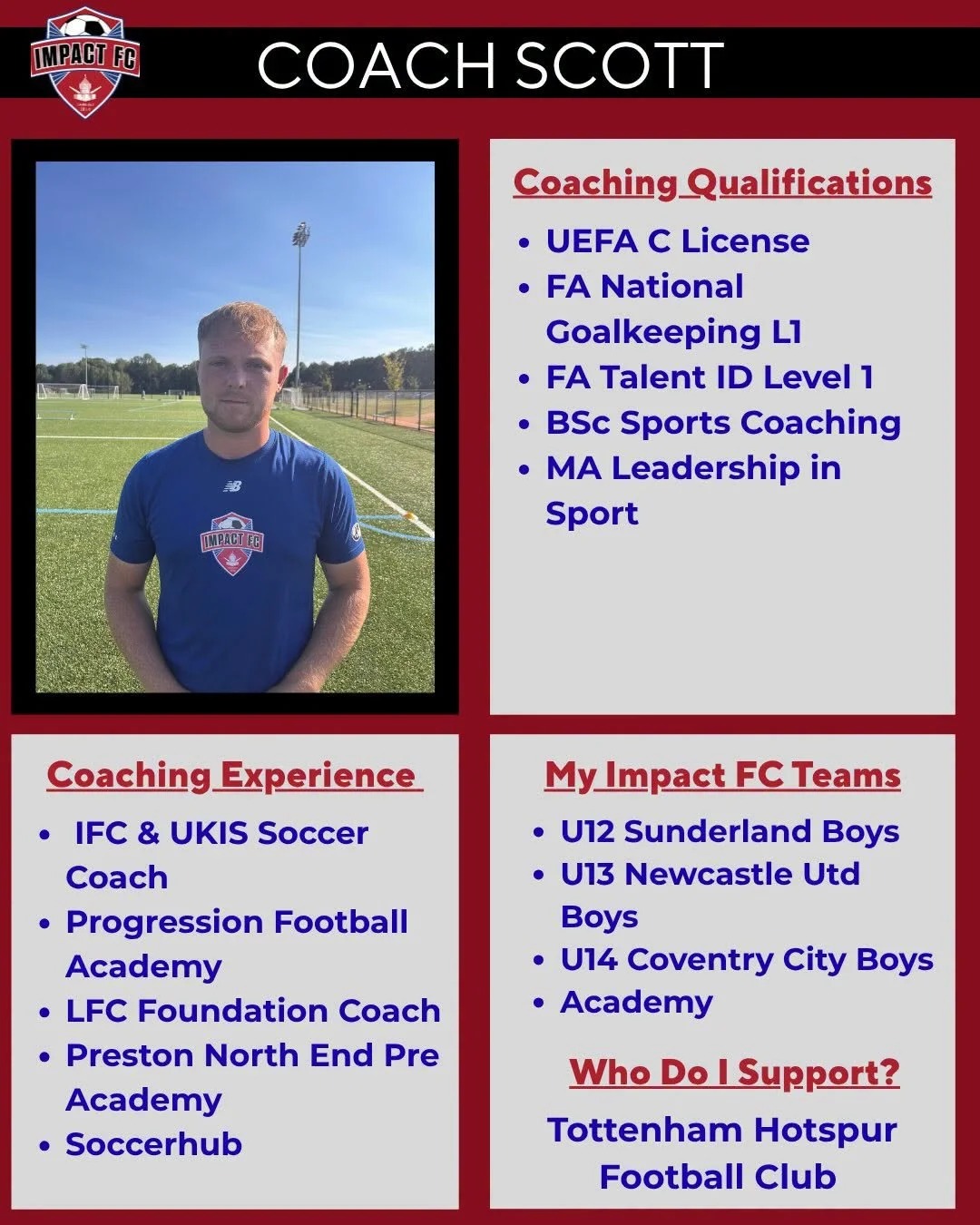 A coaching profile for Coach Scott featuring a photo of him standing on a soccer field and listing his qualifications, coaching experience, team affiliations, and support for Tottenham Hotspur Football Club.