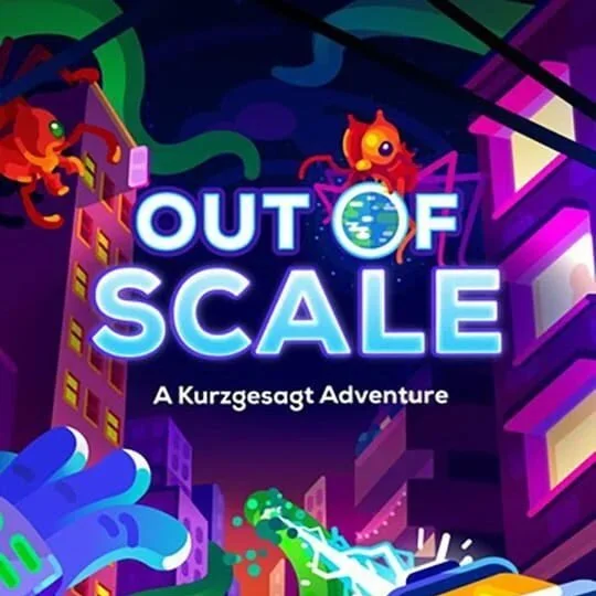 Out of Scale: A Kurzgesagt Adventure