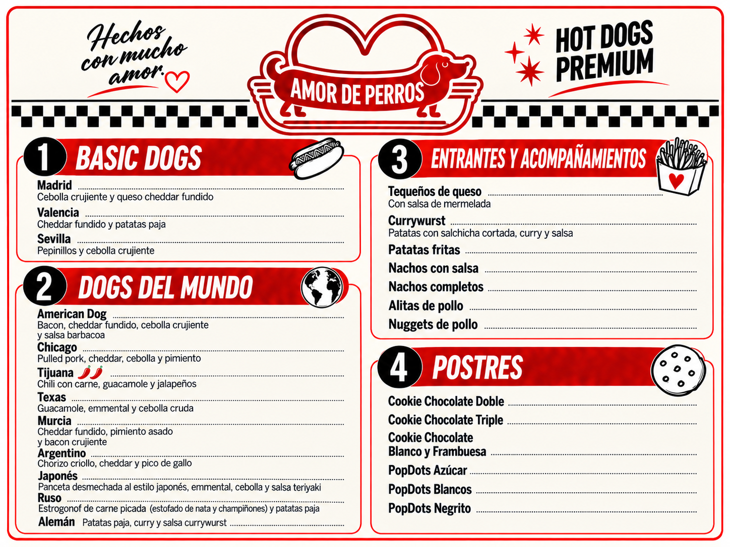 Menú de hot dogs con diferentes estilos y acompañamientos, dividido en categorías: perros básicos, perros del mundo, entrantes y acompañamientos, y postres, con descripciones en español.