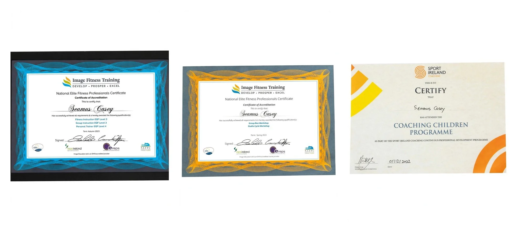 Three certificates of achievement and training diplomas from Image Fitness Training and Sport Ireland Coaching displayed side by side. The first two are awarded to Seamus Casey for completing various fitness instruction and workshop programs, and the third certifies their attendance in a coaching children program.