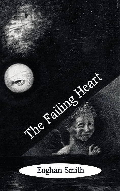 Book cover titled 'The Failing Heart' by Eoghan Smith, featuring the lithograph 'Á l’horizon, l’Ange des Certitudes, et dans le ciel somber, un regard nterrogateu' by Odilon Redon (1882)