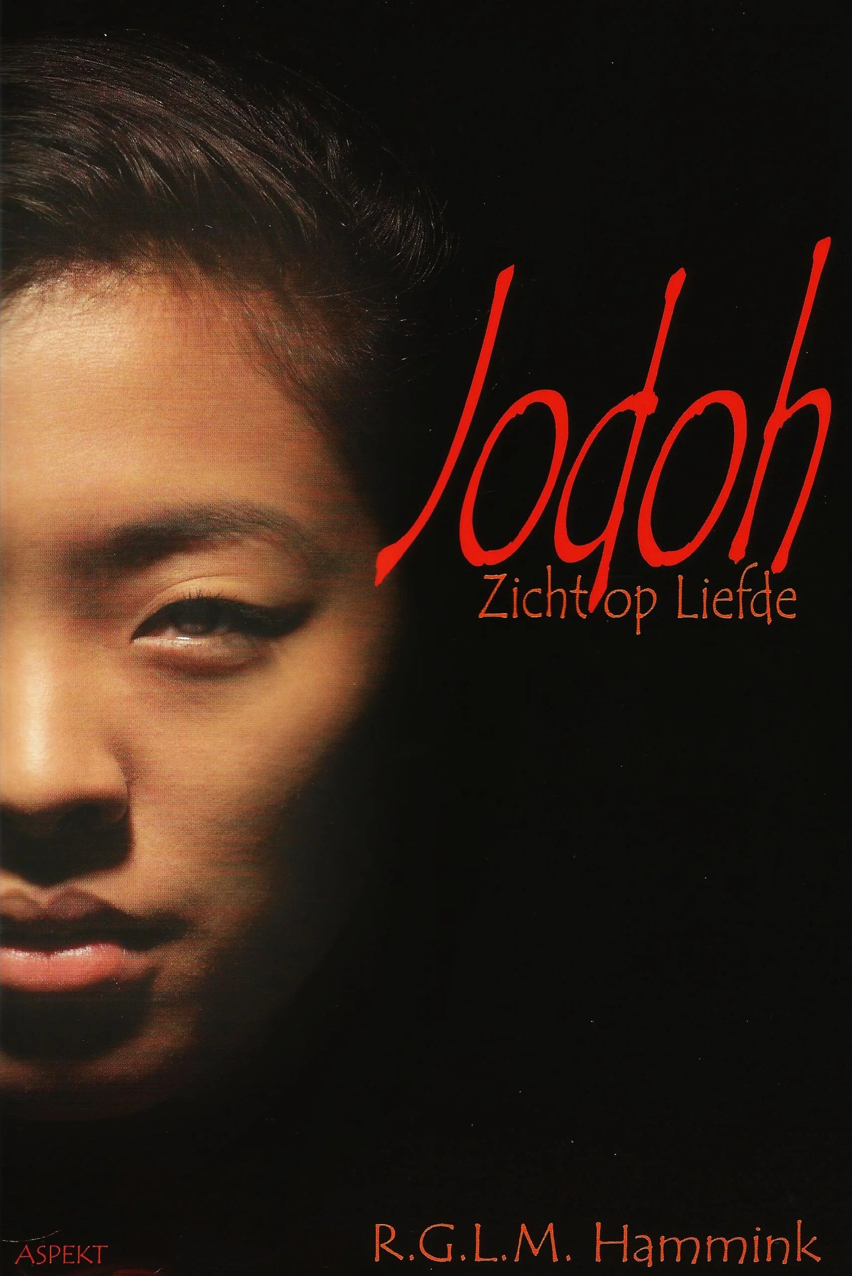 Close-up image of a woman's face focusing on her eye, eyebrow, and part of her nose and lips, with a dark background. Red text on the image includes the words "Liefde" and "R.G.L.M. Hammink".