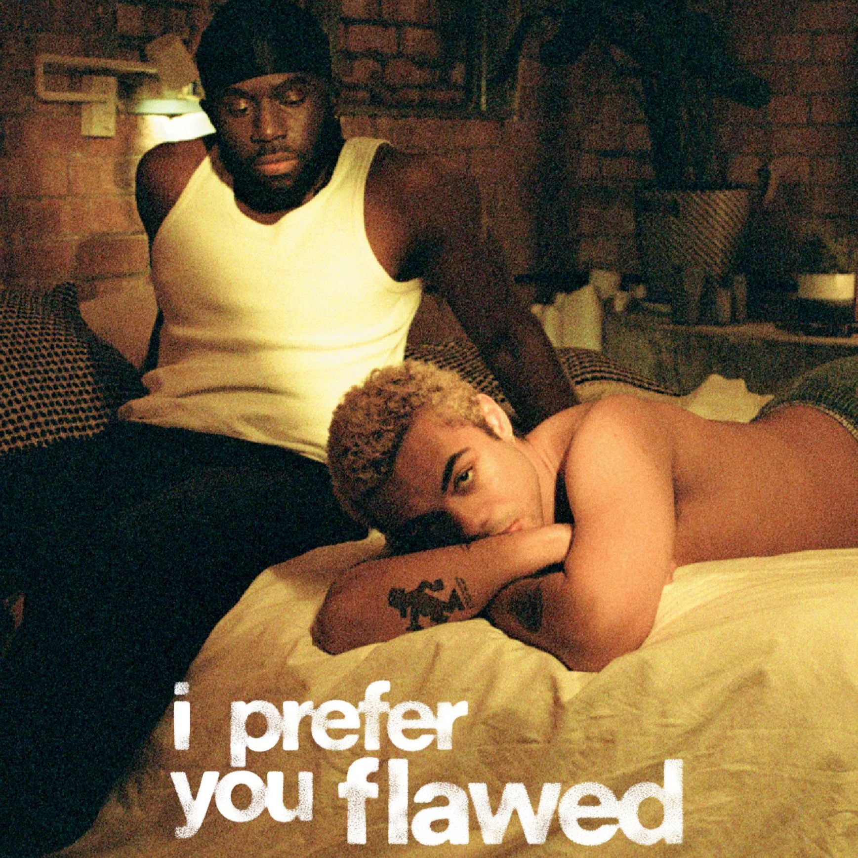 I Prefer You Flawed