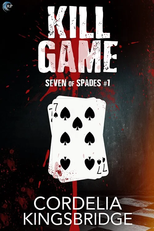 Book cover for 'Kill Game: Seven of Spades #1' by Cordelia Kingsbridge, featuring a spooky design with blood splatters and a playing card with the seven of spades.