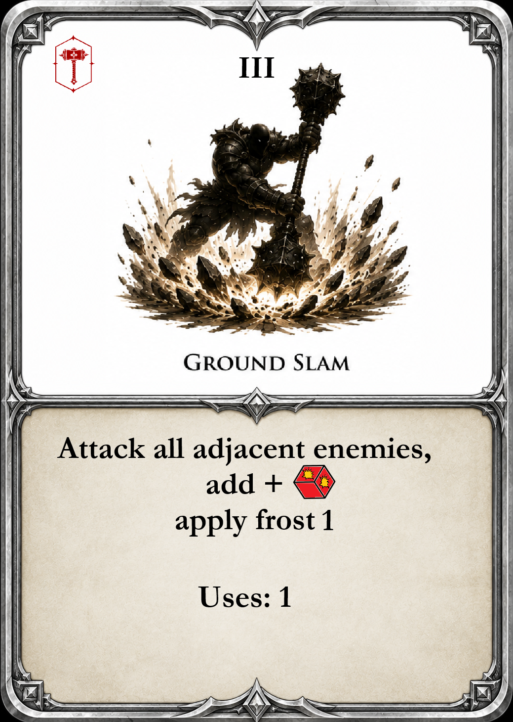 A fantasy-style collectible card titled "Ground Slam" featuring a giant armored warrior wielding a large spiked hammer, smashing the ground and creating an explosion. The card has a silver ornate border and contains game effects text.