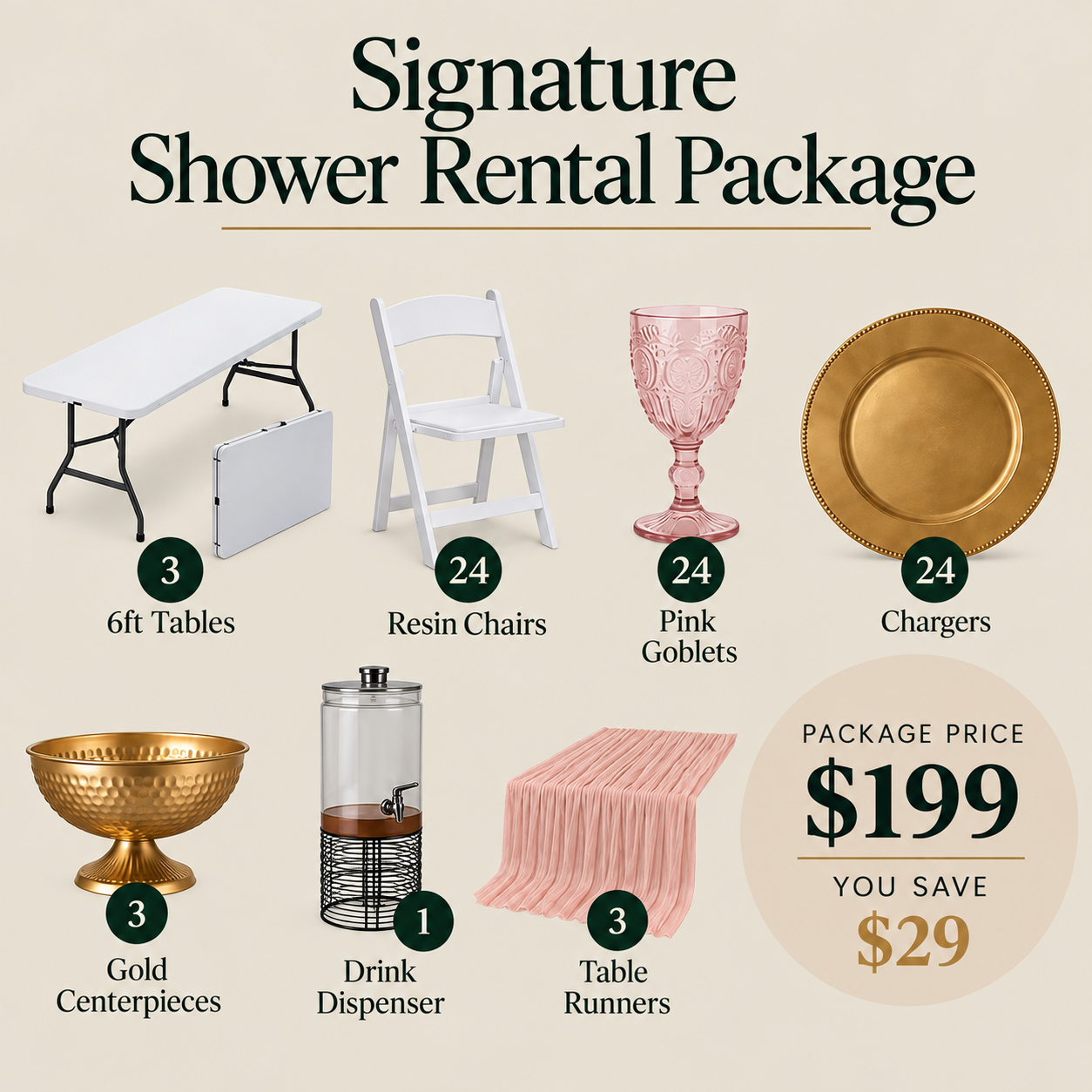 Signature Shower Rental Package $199.00