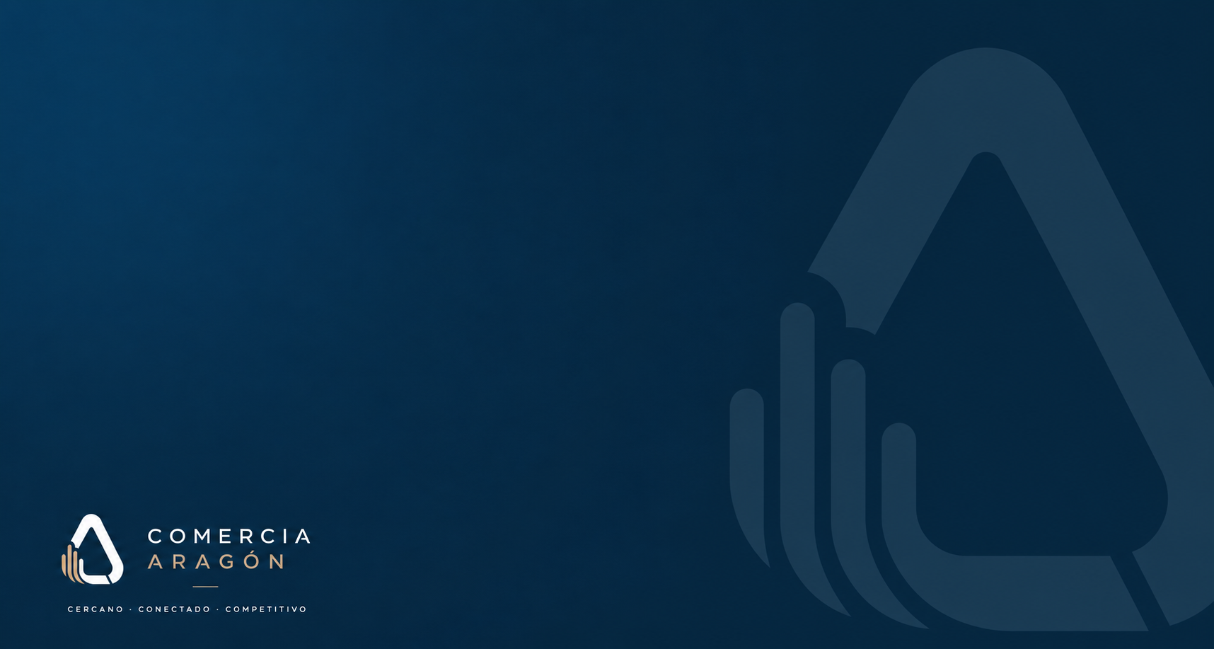 Fondo azul con logotipo de Comercio Aragón y texto 'Cercano, Conectado, Competitivo' en la parte inferior izquierda.