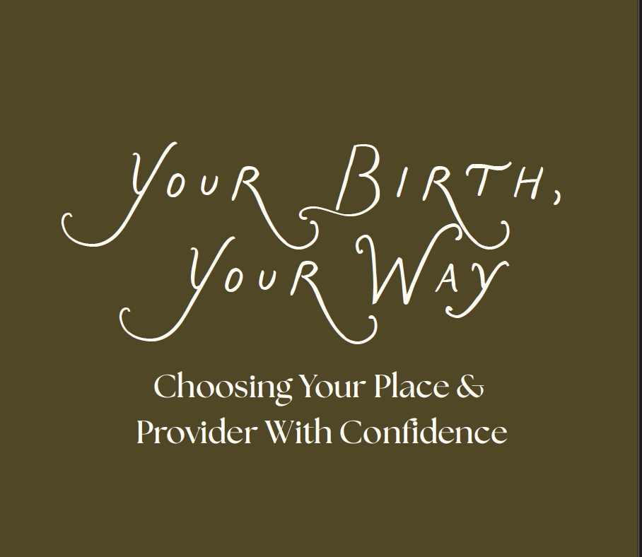 Your Birth, Your Way