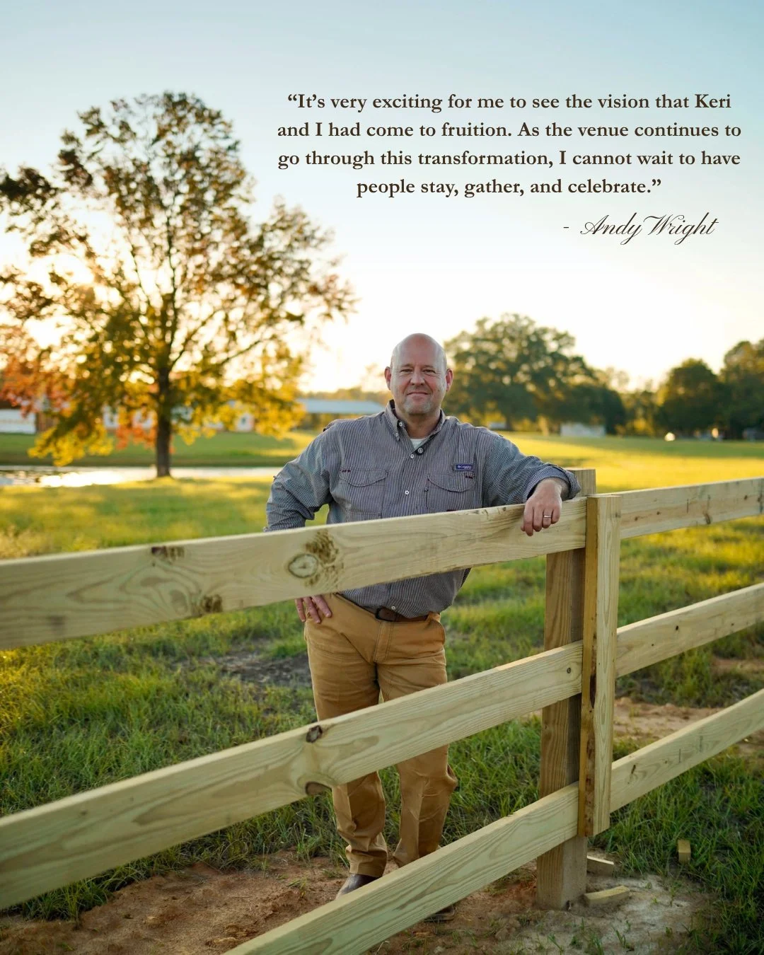 Andy still remembers what this field looked like before the fence posts went in.

"It's very exciting for me to see the vision that Keri and I had come to fruition. As the venue continues to go through this transformation, I cannot wait to have 