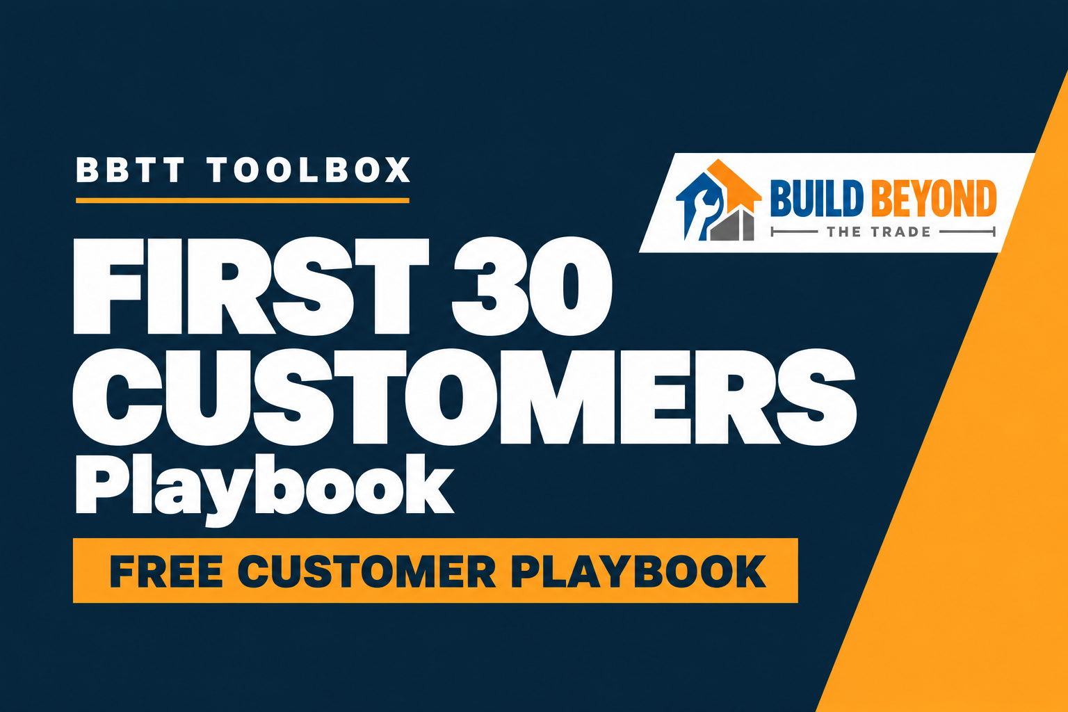 The First 30 Customer Playbook
