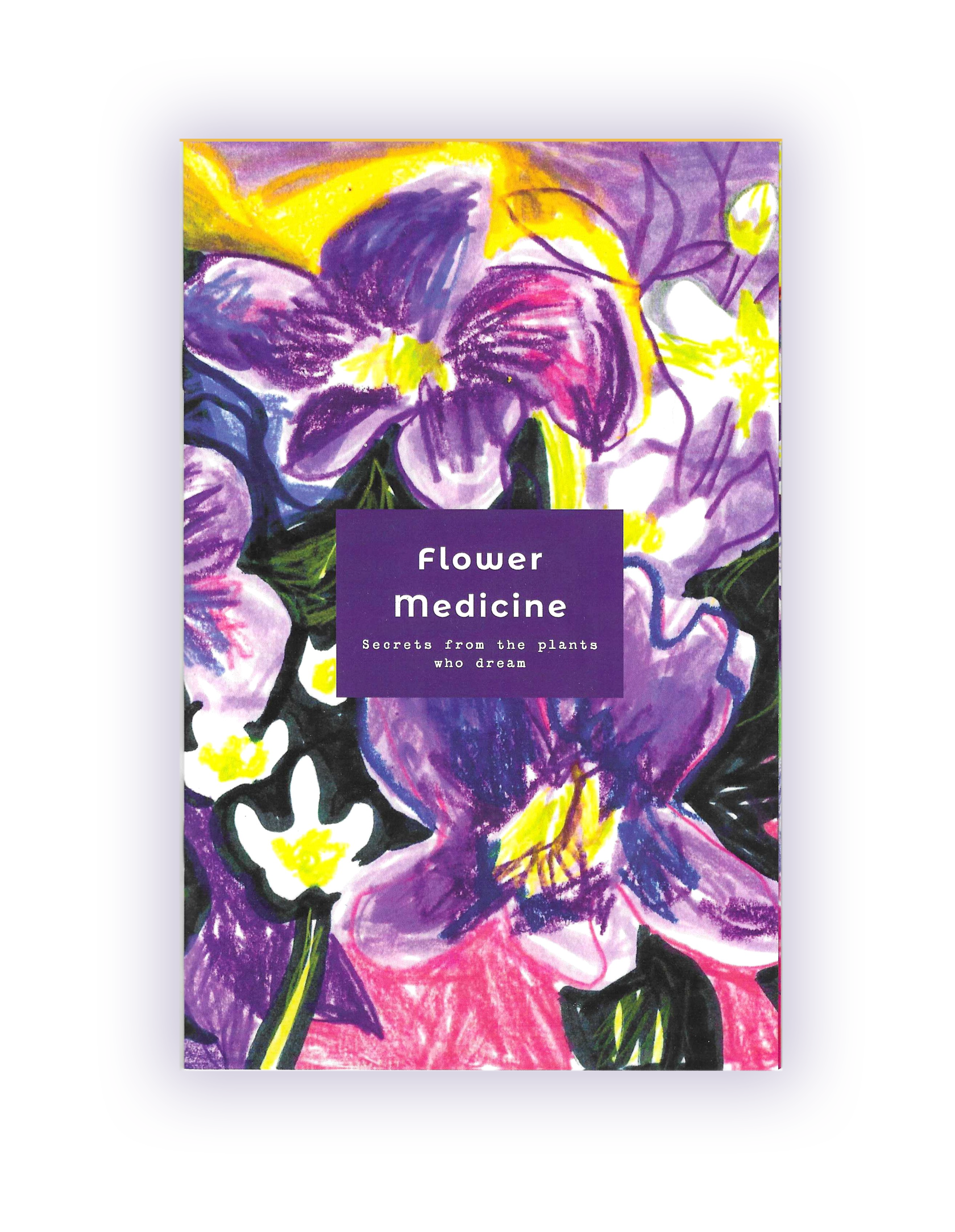 Flower Medicine Zine