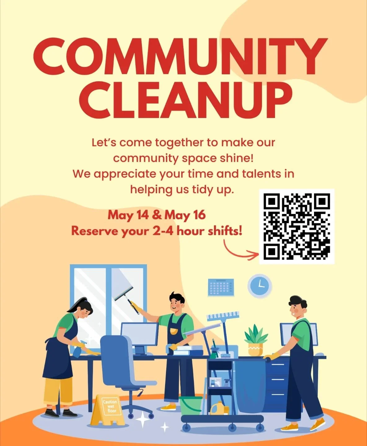 *Revised dates and times* Come join us clean up our space this Thursday and Saturday! Sign up for a spot on the forms link via QR code