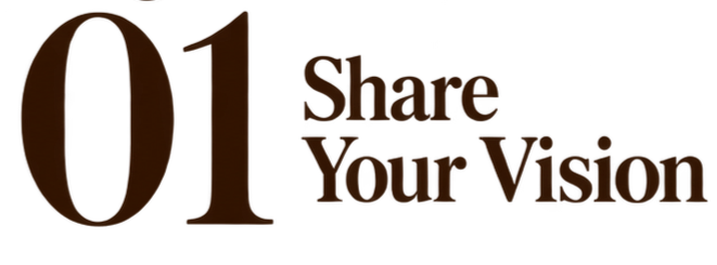 Number 01 next to the text 'Share Your Vision' in dark brown font.