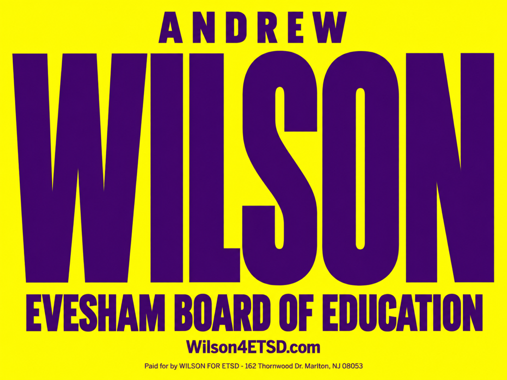 Yellow and purple Andrew Wilson for Evesham Board of Education yard sign