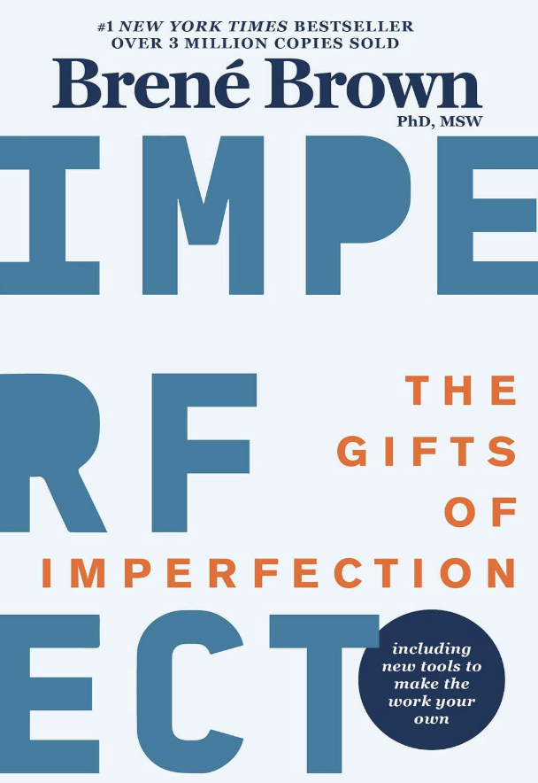 Book cover titled 'The Gifts of Imperfection' by Brené Brown, featuring subtitle about tools for making work your own.